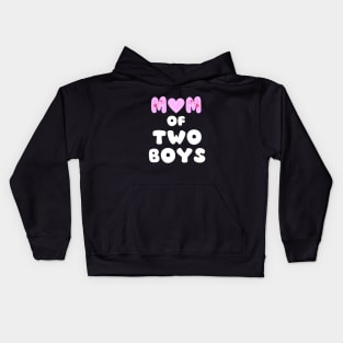 MOM OF 2 BOYS Kids Hoodie